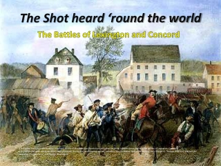 The Shot heard ‘round the world