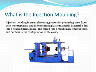 What  is  the Injection Moulding ?