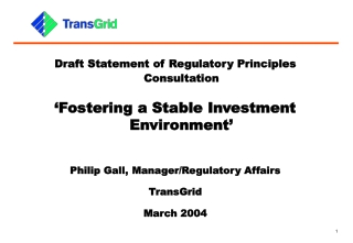 Draft Statement of Regulatory Principles Consultation ‘Fostering a Stable Investment Environment’