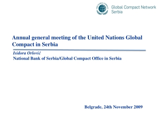 Annual general meeting of the United Nations Global Compact in Serbia  Isidora  Orlo vi ć