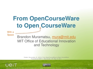 From OpenCourseWare to Open  CourseWare
