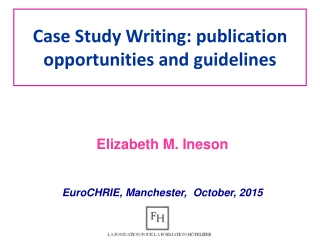 Case Study Writing: publication opportunities and guidelines