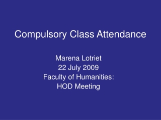 Compulsory Class Attendance