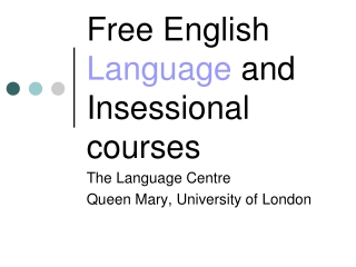 Free English  Language  and Insessional courses
