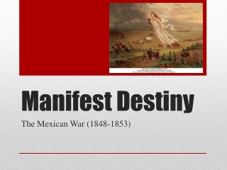 Manifest Destiny