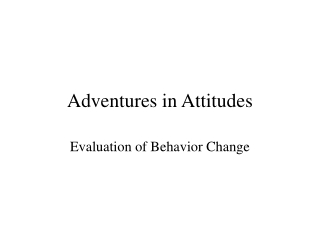 Adventures in Attitudes