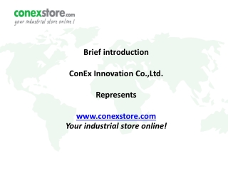 Brief introduction ConEx Innovation Co.,Ltd. Represents conexstore