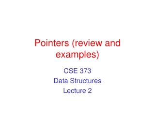 Pointers (review and examples)