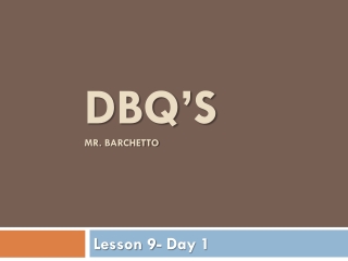 DBQ’s Mr.  Barchetto