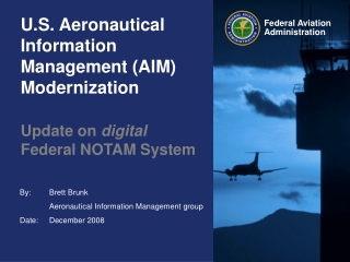 U.S. Aeronautical Information Management (AIM)  Modernization