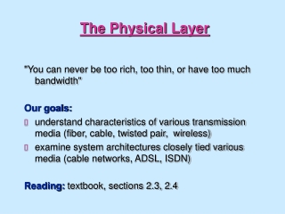 The Physical Layer