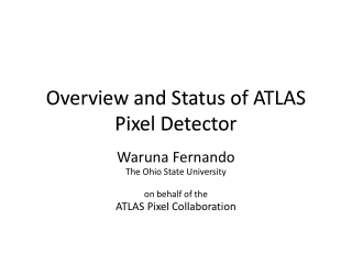 Overview  and Status of ATLAS Pixel  Detector