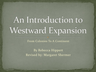 An Introduction to Westward Expansion