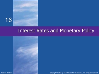 Interest Rates and Monetary Policy