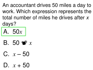 A.  50 x B. 	50    x C.   x  – 50  D.   x  + 50