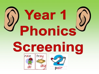 Year 1  Phonics Screening