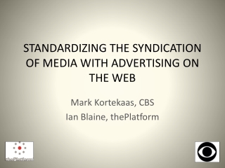 Standardizing the syndication of media with advertising on the web