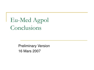 Eu-Med Agpol Conclusions