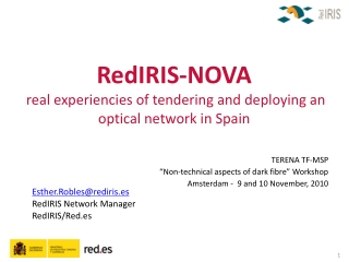 RedIRIS-NOVA  real experiencies of tendering and deploying an optical network in Spain