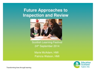 Future Approaches to  Inspection and Review