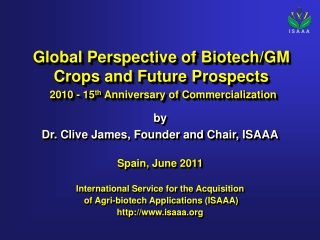 Global Perspective of Biotech/GM Crops and Future Prospects