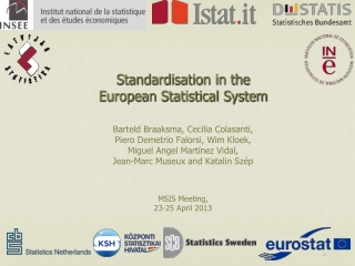 Standardisation in the European Statistical System