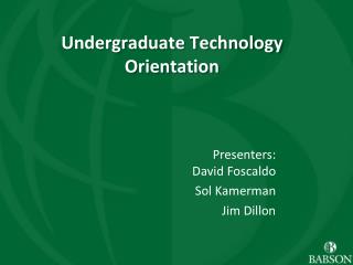 Undergraduate Technology Orientation