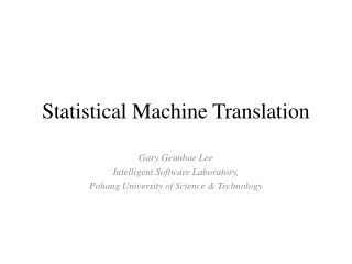 Statistical Machine Translation