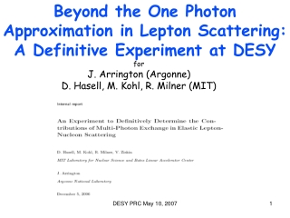 Beyond the One Photon Approximation in Lepton Scattering:  A Definitive Experiment at DESY