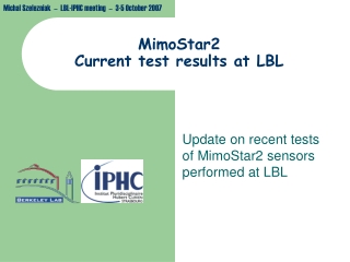 MimoStar2  Current test results at LBL