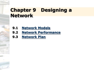 Chapter  9 Designing a Network