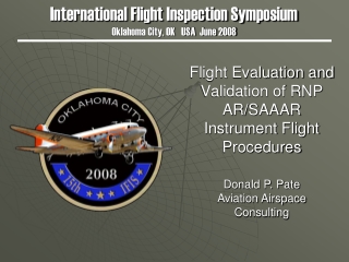 Flight Evaluation and Validation of RNP AR/SAAAR Instrument Flight Procedures