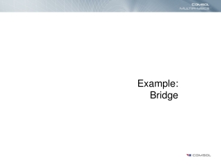 Example: Bridge