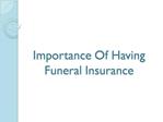Importance Of Having Funeral Insurance