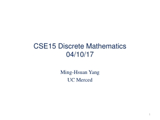 CSE15 Discrete Mathematics 04/10/17