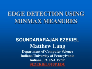 EDGE DETECTION USING MINMAX MEASURES