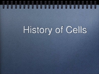 History of Cells