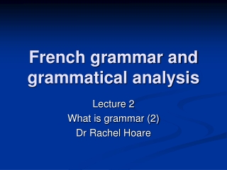 French grammar and grammatical analysis