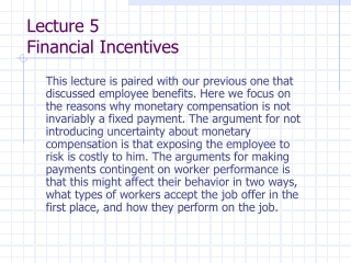 Lecture 5 Financial Incentives