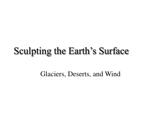 Sculpting the Earth’s Surface