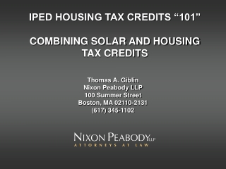 IPED HOUSING TAX CREDITS “101”  COMBINING SOLAR AND HOUSING TAX CREDITS