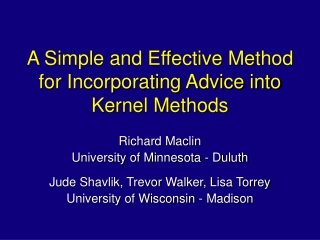 A Simple and Effective Method for Incorporating Advice into Kernel Methods