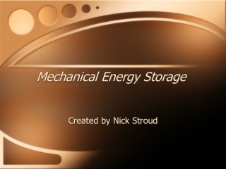 Mechanical Energy Storage