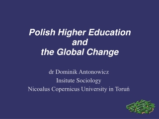 Polish Higher Education  and  the Global Change