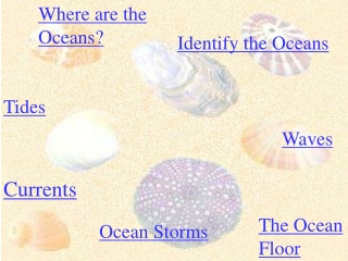 Where are the Oceans?