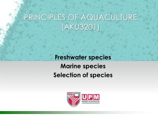 PRINCIPLES OF AQUACULTURE (AKU3201)