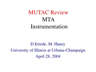 MUTAC Review MTA  Instrumentation