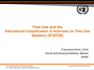 Time Use and the  International Classification of Activities for Time Use Statistics  (ICATUS)
