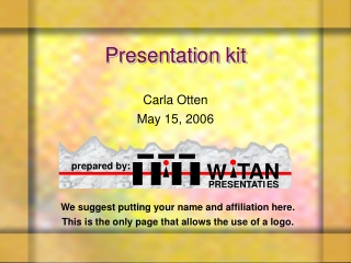 Presentation kit