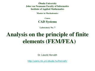 Laboratory No.  7 Analysis on the principle of finite elements (FEM/FEA)